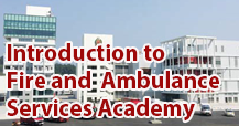 Fire and Ambulance Services Academy
