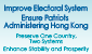 Improve Electoral System   Ensure Patriots Administering Hong Kong 